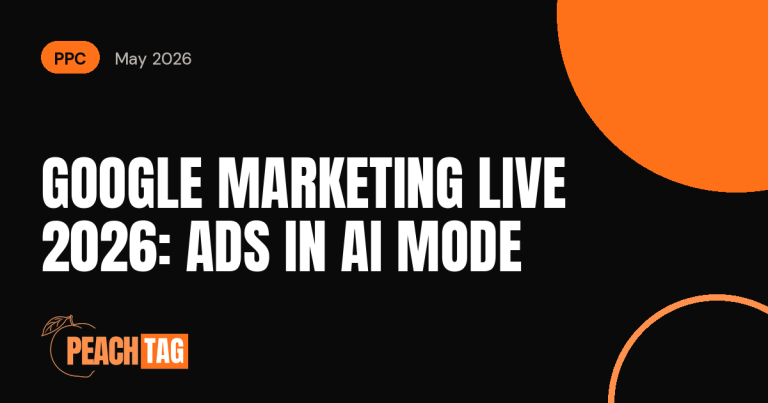 Google Marketing Live 2026: Ads in AI Mode, AI Max and What Advertisers Should Do