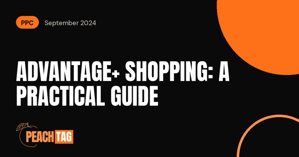 Meta Advantage+ Shopping Campaigns: A Practical Guide for Pakistani Stores